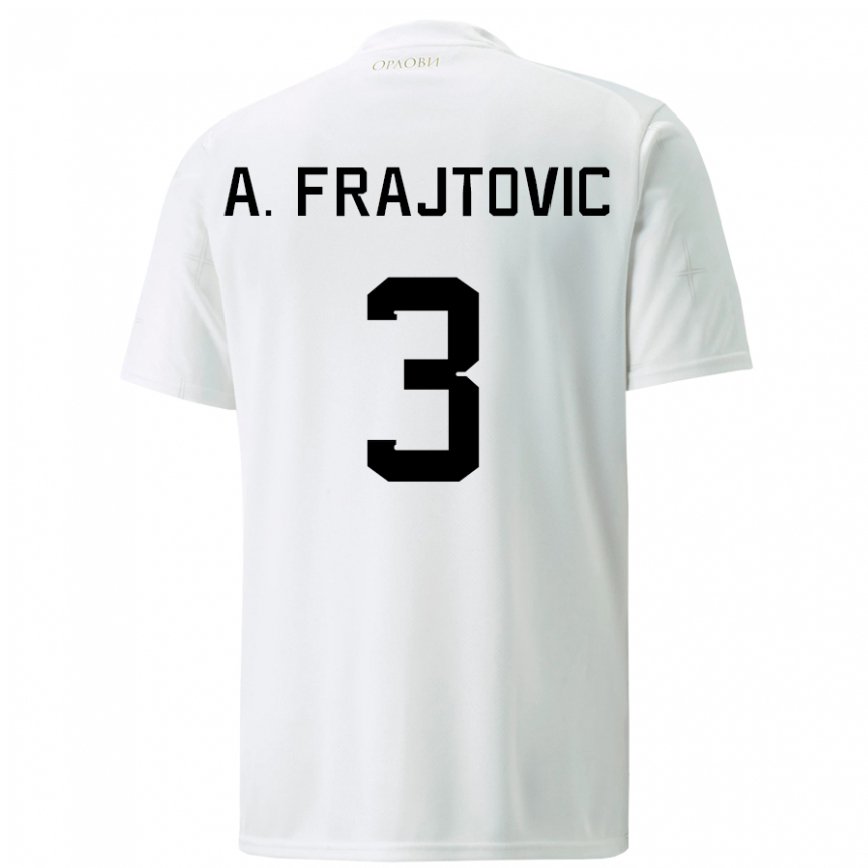 Niño Camiseta Serbia Andela Frajtovic #3 Blanco 2ª Equipación 22-24 México